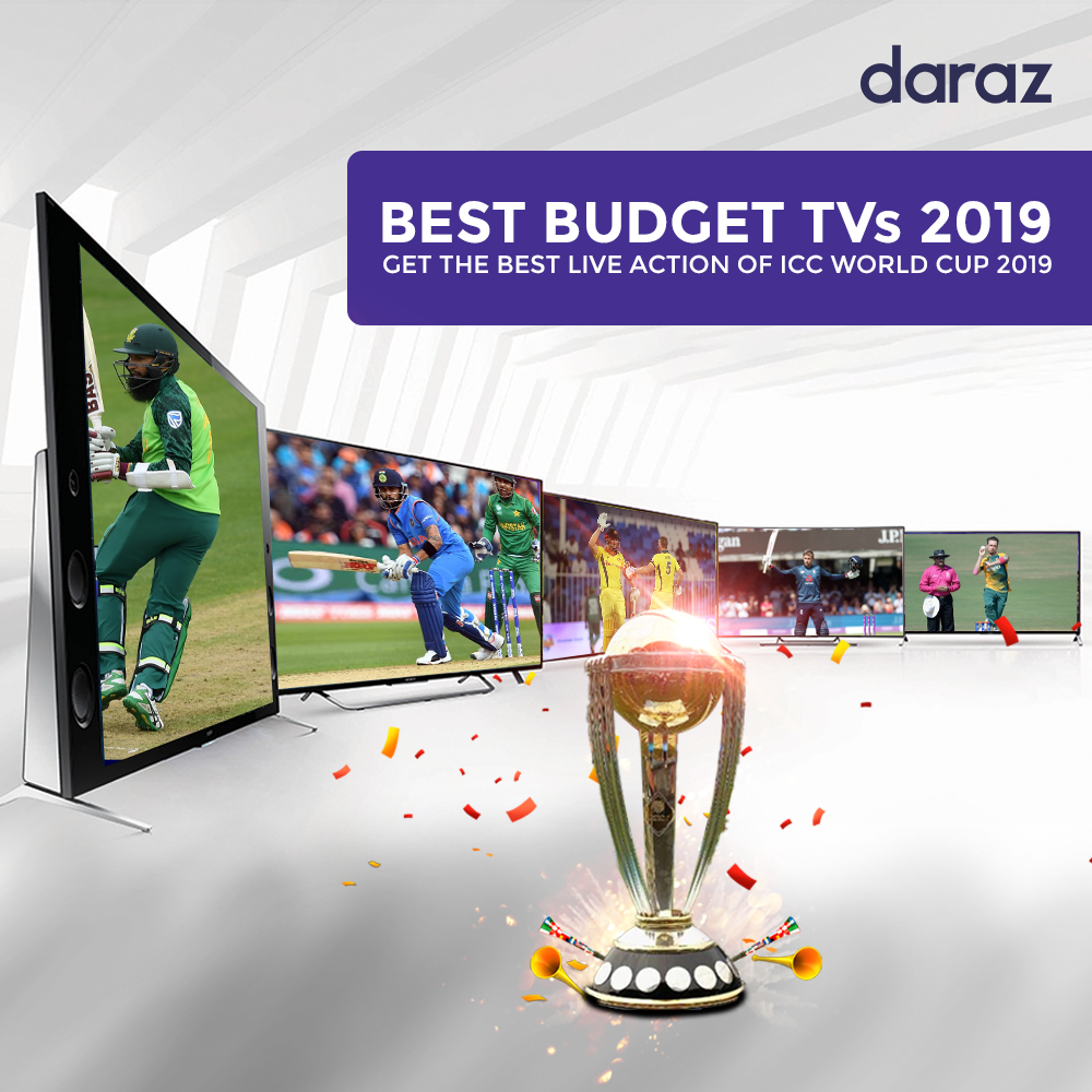 Best Budget TV 2019: Get the Best ICC World Cup Experience