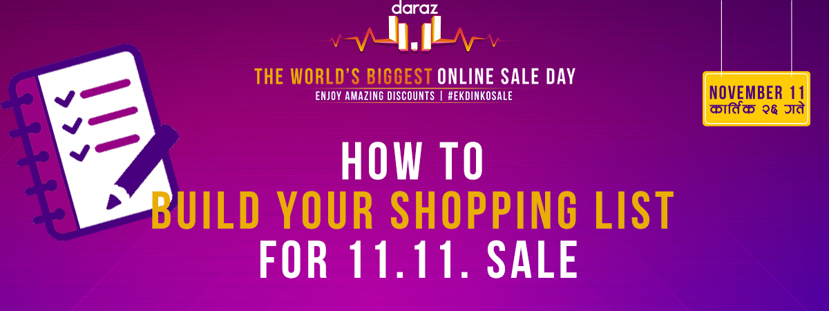 How To Build Your Shopping List For The Daraz 11.11 Sale 2020