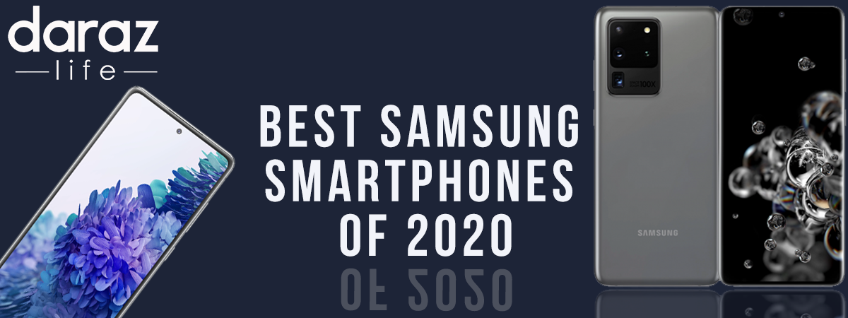 Which is the best Samsung Smartphone of 2020? find out here