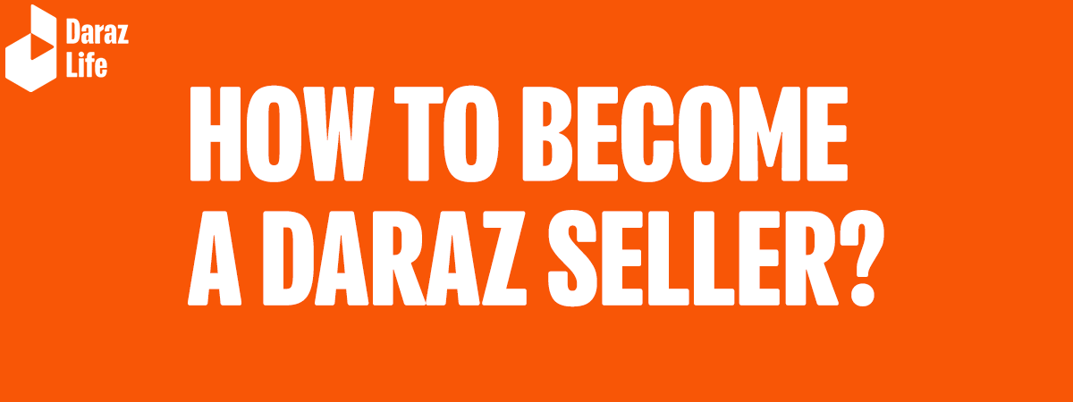 How To Become A Daraz Seller in Nepal