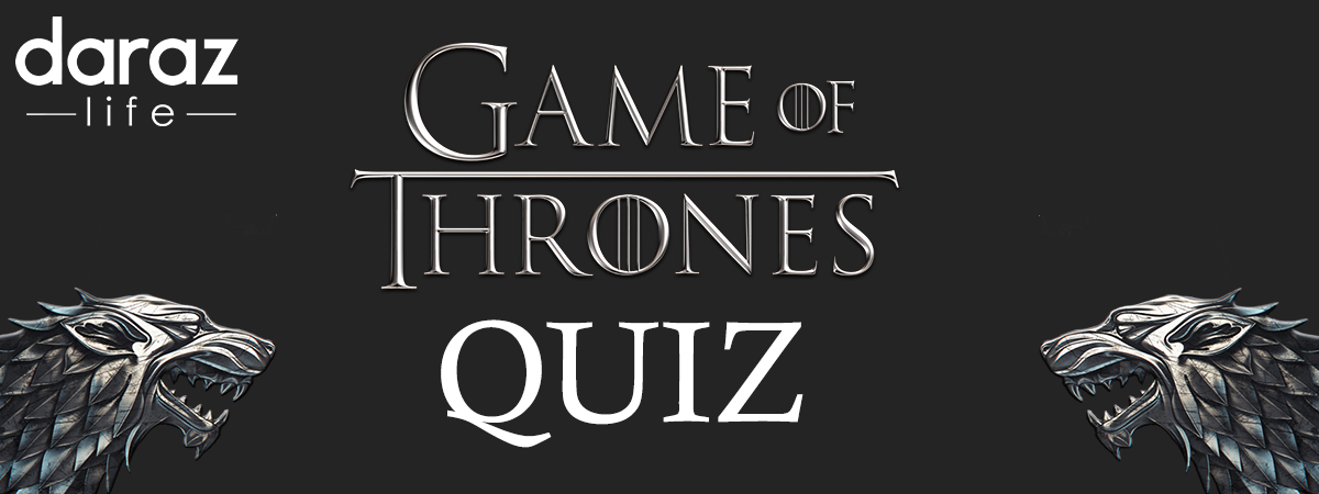 Think You Know Game of Thrones? Take This Quiz and Find Out!