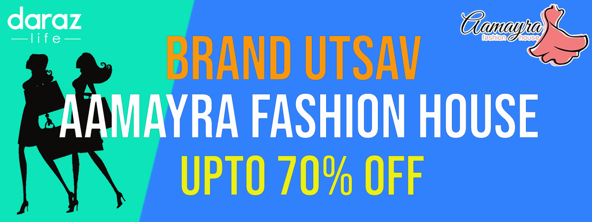 Daraz Haat Bazaar Deals – Upto 70% off on All Aamayra Fashion House Clothing