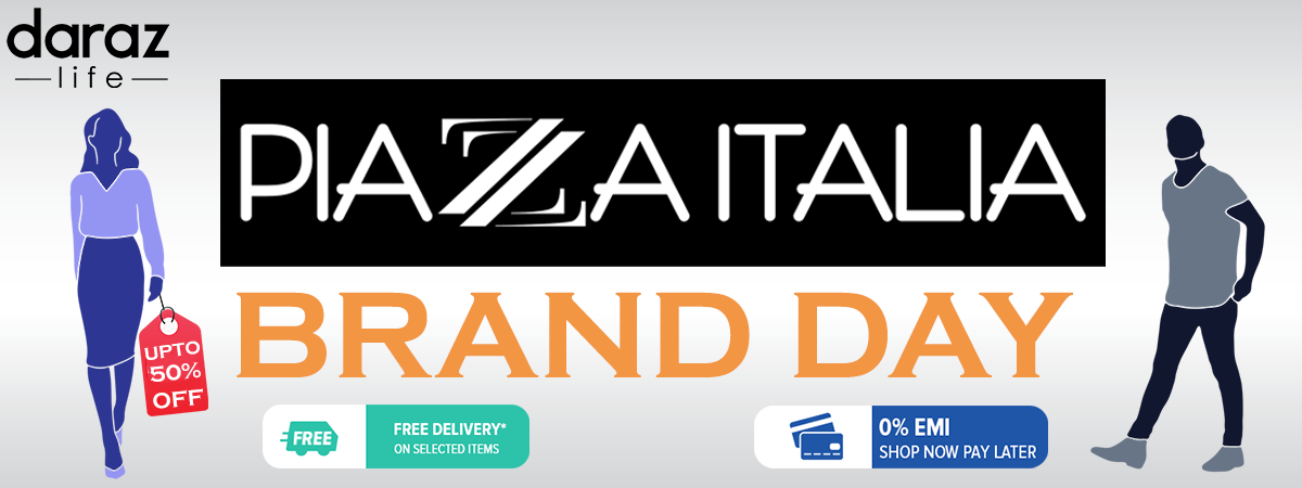 Upto 50% off on all Piazzaitalia products for BRAND DAY!