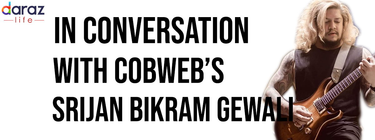 COBWEB’S SRIJAN BIKRAM GEWALI ANSWERS OUR QUESTIONS