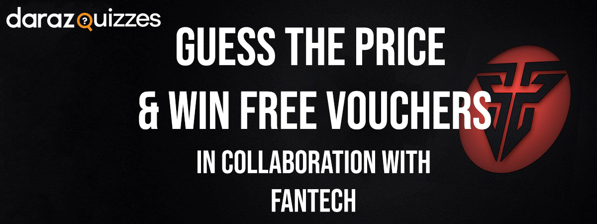Daraz MBB Quiz – Guess The Price of Fantech Products & Win Vouchers!