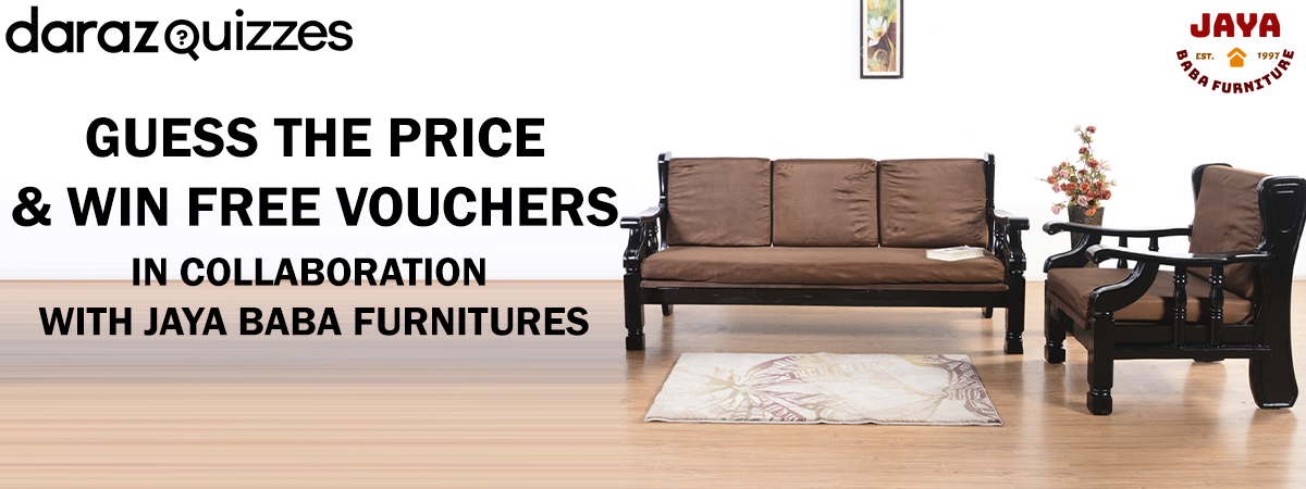 Daraz MBB Quiz – Guess the price of Jaya Baba Furnitures & Win Vouchers