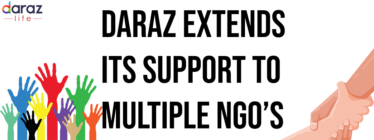 Daraz Extends Its Support to Multiple NGOs – Read Below!