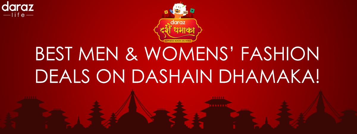 Best Men & Womens’ Fashion Deals on Dashain Dhamaka!