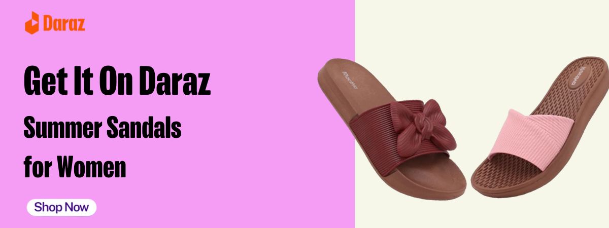Get It On Daraz Now! Summer Sandals for Women