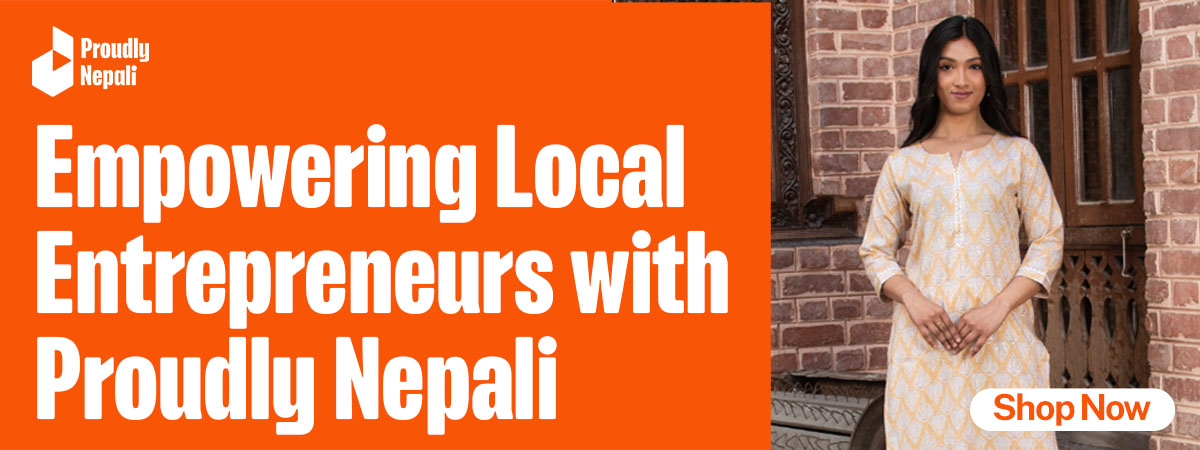 Proudly Nepali: Empowering Local Entrepreneurs and Celebrating Nepali Brands on Daraz
